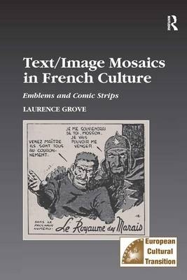Text/Image Mosaics in French Culture -  Laurance Grove