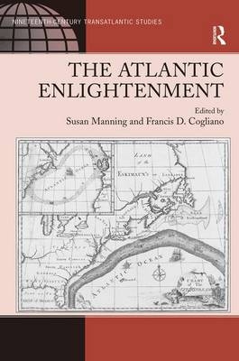 Atlantic Enlightenment -  Francis D. Cogliano