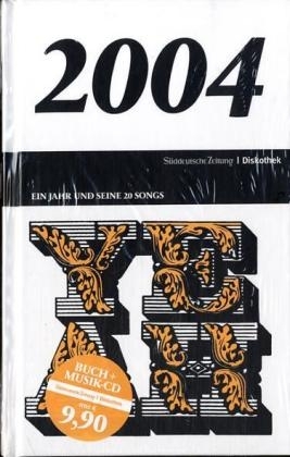 Ein Jahr und seine 20 Songs - 2004, m. Audio-CD - 