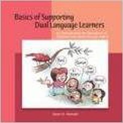 Basics of Supporting Dual Language Learners - Karen N. Nemeth