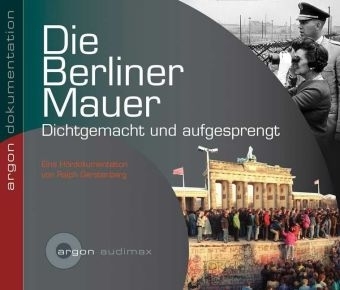 Die Berliner Mauer - Ralph Gerstenberg