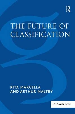 Future of Classification -  Arthur Maltby,  Rita Marcella