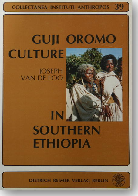 Guji Oromo Culture in Southern Ethiopia - Joseph van de Loo