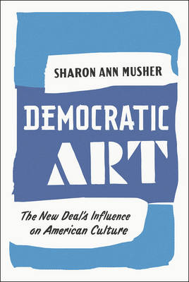 Democratic Art - Sharon Ann Musher