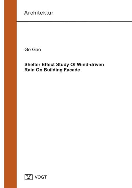 Shelter Effect Study Of Wind-driven Rain On Building Facade - Ge Gao