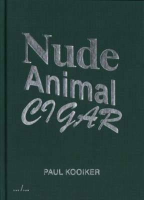 Paul Kooiker - Nude Animal Cigar