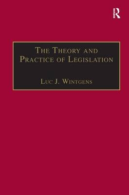 The Theory and Practice of Legislation - 