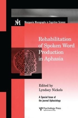 Rehabilitation of Spoken Word Production in Aphasia - 