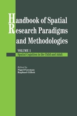 Handbook Of Spatial Research Paradigms And Methodologies - 