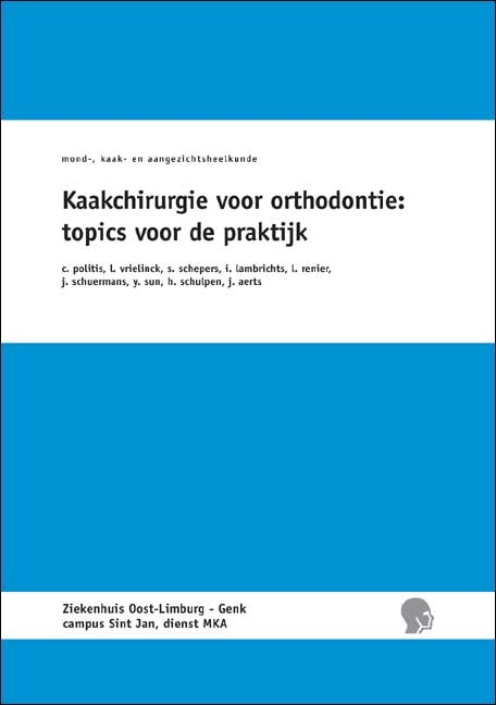 Kaakchirurgie voor orthodontie: topics voor de praktijk - Constantinus Politis
