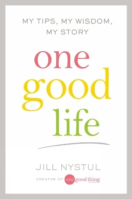 One Good Life - Jill Nystul