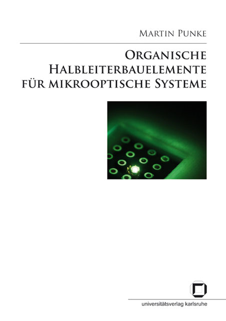 Organische Halbleiterbauelemente für mikrooptische Systeme - Martin Punke