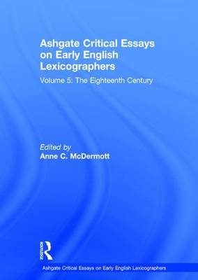 Ashgate Critical Essays on Early English Lexicographers - 