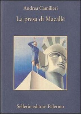 La presa di Macalle' - Andrea Camilleri