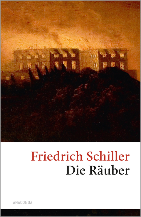 Die Räuber - Friedrich Schiller