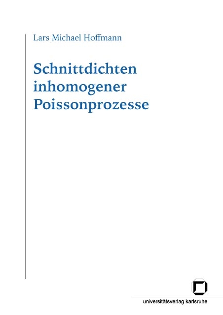 Schnittdichten inhomogener Poissonprozesse - Lars M Hoffmann