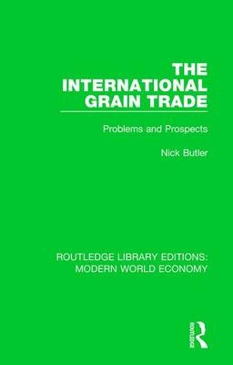 International Grain Trade -  Nick Butler