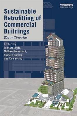 Sustainable Retrofitting of Commercial Buildings - Australia) Barram Francis (Ensight,  Nathan Groenhout,  Richard Hyde,  Ken Yeang