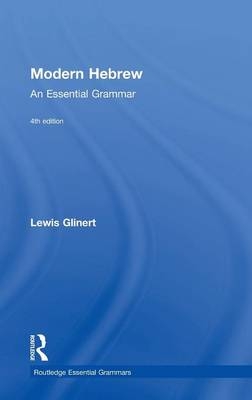 Modern Hebrew: An Essential Grammar -  Lewis Glinert