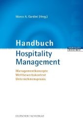 Handbuch Hospitality Management - Marco A. Gardini