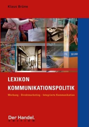 Lexikon Kommunikationspolitik Paket (Buch und CD-ROM) - Klaus Brüne