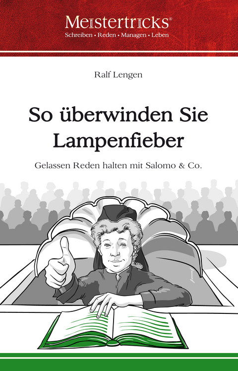 So überwinden Sie Lampenfieber - Ralf Lengen