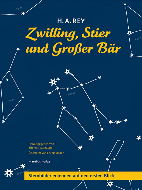 Zwilling, Stier und Großer Bär - H A Rey