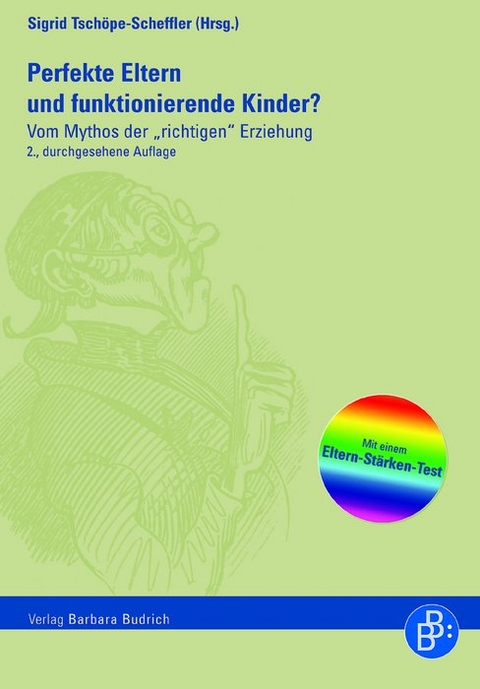 Perfekte Eltern und funktionierende Kinder? - 