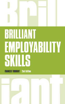 Brilliant Employability Skills -  Frances Trought