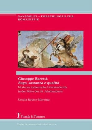 Giuseppe Baretti: Sugo, sostanza e qualità - Ursula Reuter-Mayring