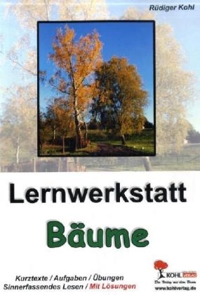 Lernwerkstatt Bäume - Rüdiger Kohl