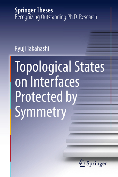 Topological States on Interfaces Protected by Symmetry - Ryuji Takahashi