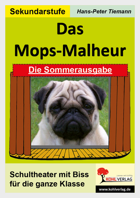 Das Mops-Malheur /Die Sommerausgabe - Hans-Peter Tiemann