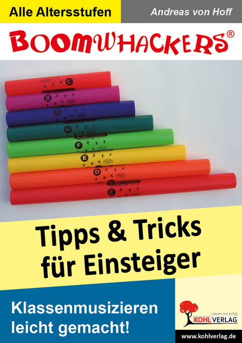 Boomwhackers - Tipps und Tricks für Einsteiger - Andreas von Hoff