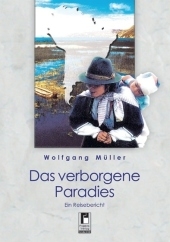 Das verborgene Paradies - Wolfgang Müller