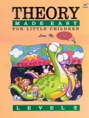 Theory Made Easy For Little Children Level 2 - Lina Ng