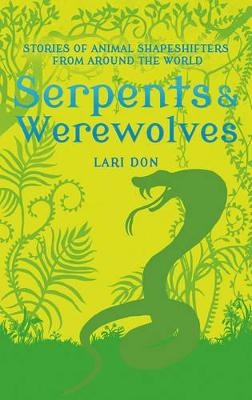 Serpents and Werewolves - Lari Don