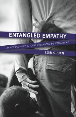Entangled Empathy - Lori Gruen