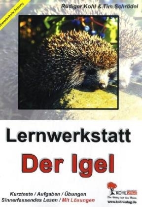 Lernwerkstatt Der Igel - Rüdiger Kohl, Tim Schrödel