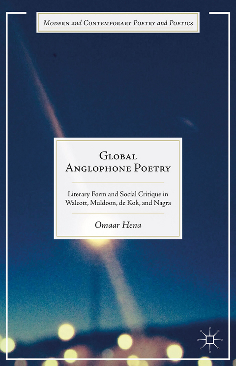 Global Anglophone Poetry - Omaar Hena