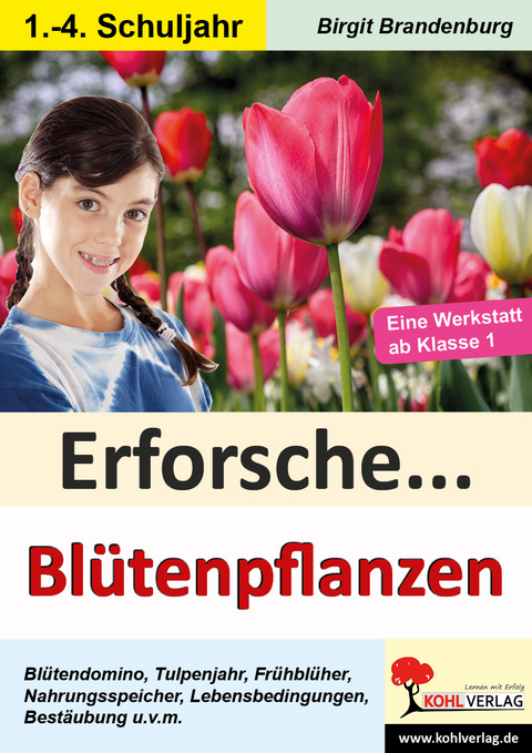 Erforsche Blütenpflanzen - Birgit Brandenburg