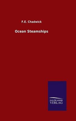 Ocean Steamships - F. E. Chadwick