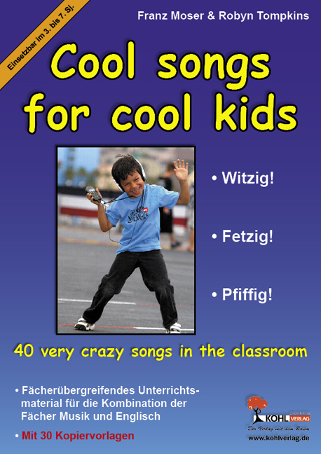 Cool Songs for Cool Kids - Franz Moser, Robyn Tompkins