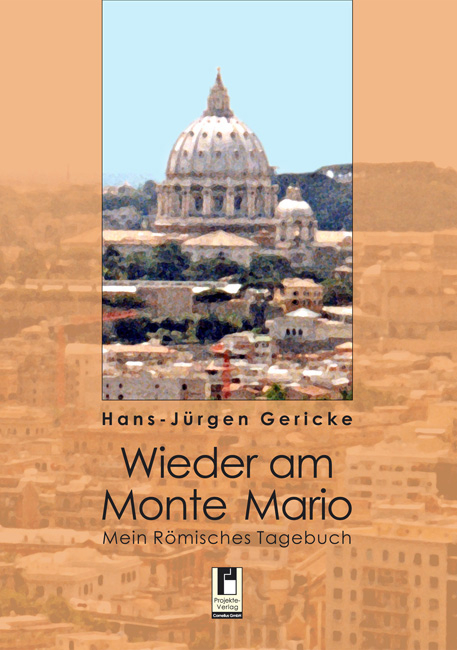 Wieder am Monte Mario - Hans J Gericke
