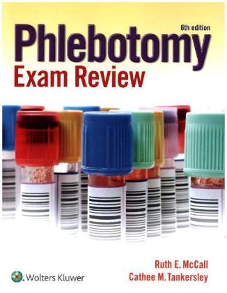 Phlebotomy Exam Review - Ruth McCall