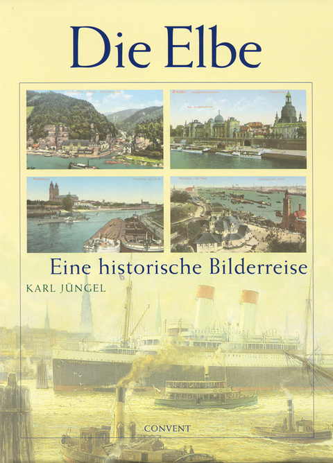 Die Elbe - Karl Jüngel