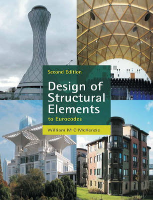 Design of Structural Elements -  William McKenzie