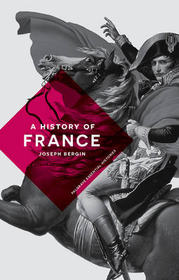 History of France - Bergin Joseph Bergin
