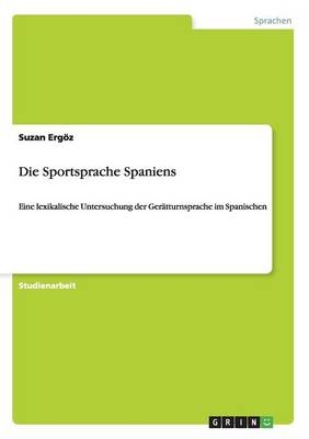 Die Sportsprache Spaniens - Suzan ErgÃ¶z