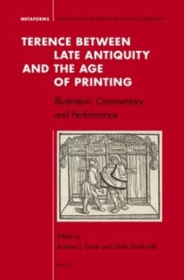 Terence between Late Antiquity and the Age of Printing - 